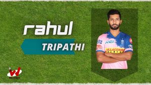Rahul Tripathi (Cricketer) Wiki, Age, Wife, Family, IPL Price, Biography & More