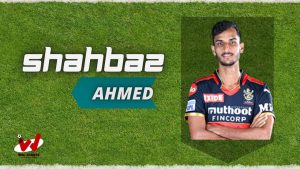 Shahbaz Ahmed (Cricketer) Wiki, Age, Height, Biography, IPL, Career, Family & More