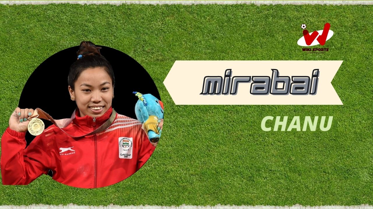 Mirabai Chanu Age, Wiki, Family, State, Career, Record, Career, Biography