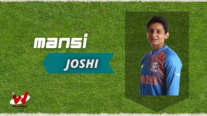 Mansi Joshi (Cricketer) Wiki, Age, Height, Biography, Family, Net Worth & More